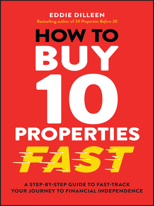 Title details for How to Buy 10 Properties Fast by Eddie Dilleen - Available